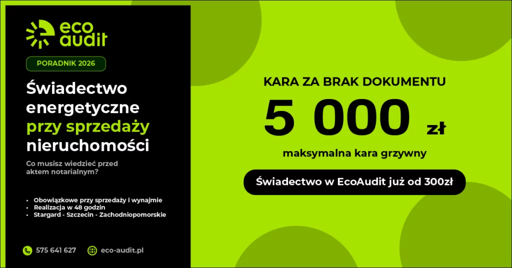 swiadectwo energetyczne przy sprzedazy nieruchomosci poradnik 2026 obrazek wyrozniajacy ecoaudit